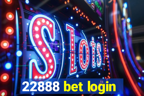 22888 bet login