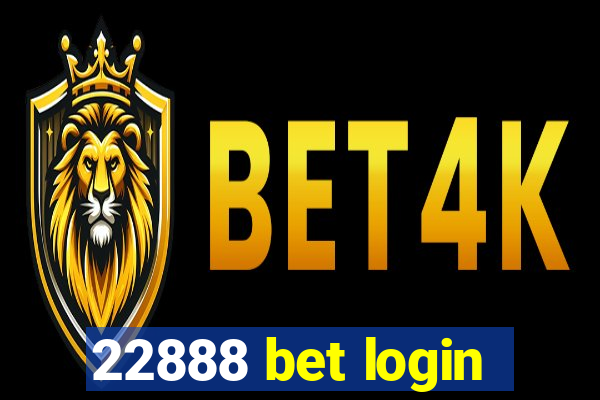 22888 bet login