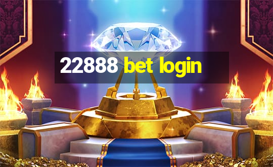 22888 bet login