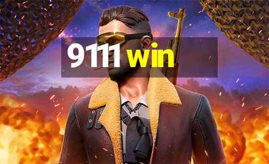 9111 win