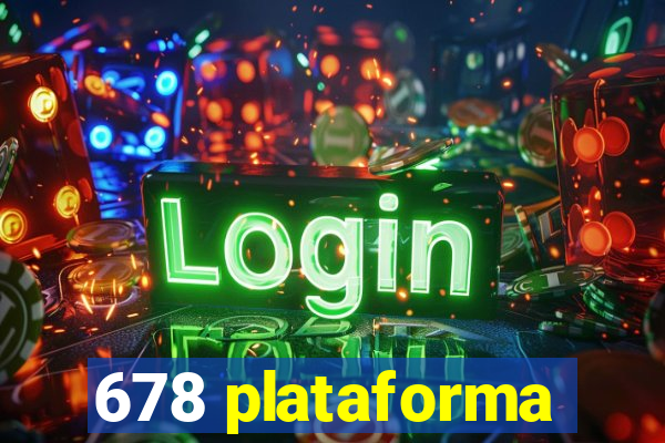 678 plataforma