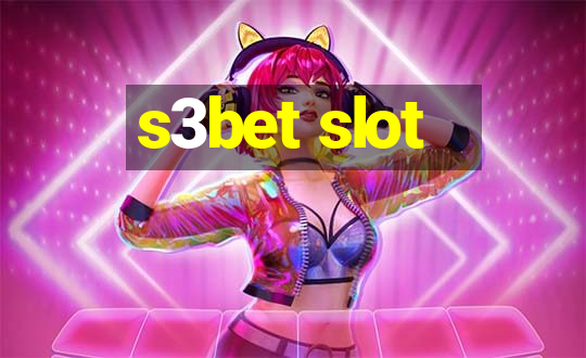 s3bet slot