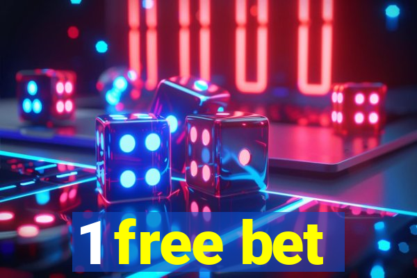 1 free bet