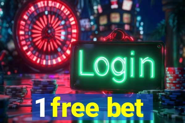 1 free bet