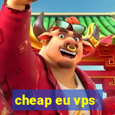 cheap eu vps