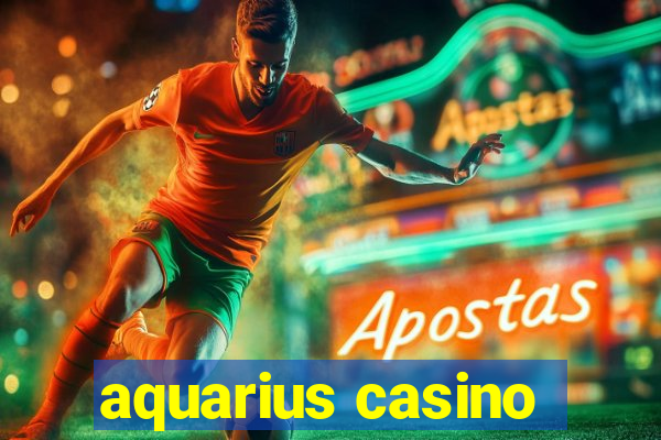 aquarius casino