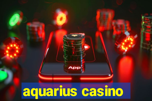 aquarius casino