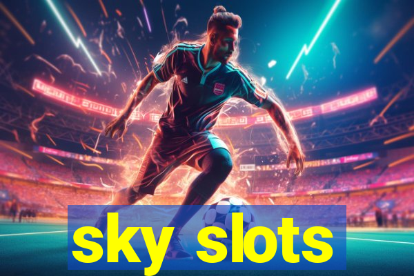 sky slots