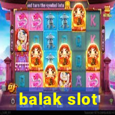 balak slot