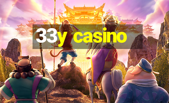 33y casino