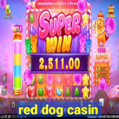 red dog casin