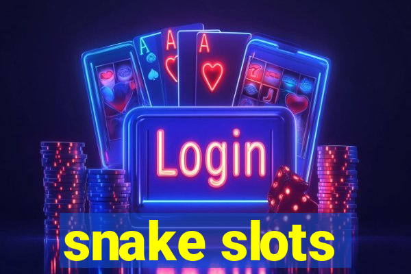 snake slots