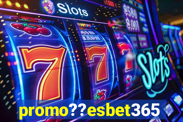 promo??esbet365