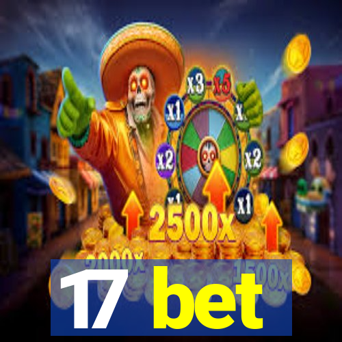 17 bet