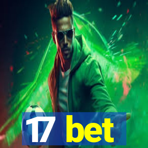 17 bet