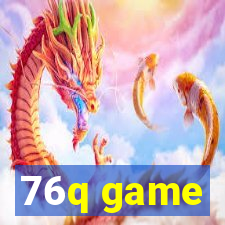 76q game