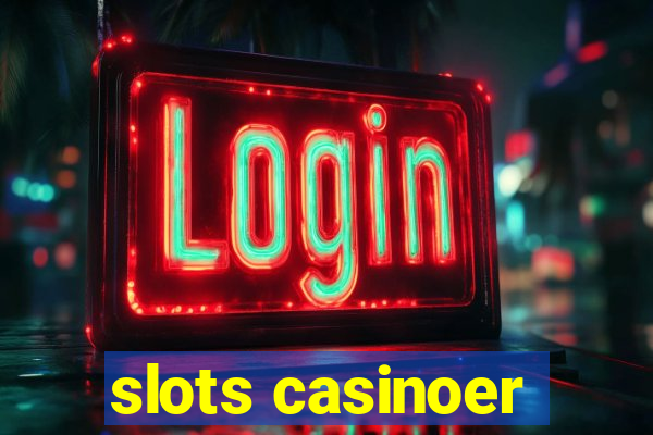 slots casinoer