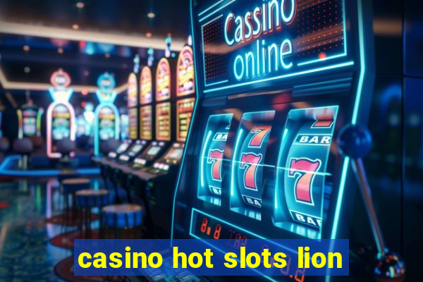 casino hot slots lion