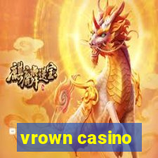 vrown casino