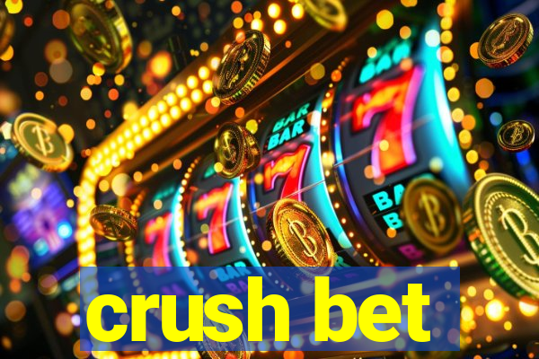 crush bet