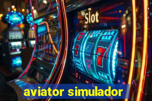 aviator simulador