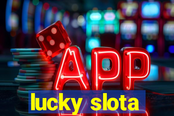 lucky slota