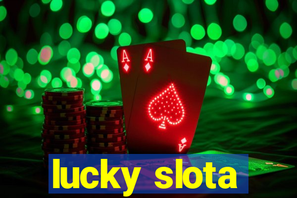 lucky slota