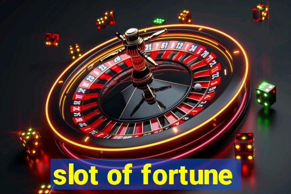 slot of fortune