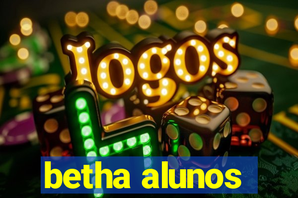 betha alunos