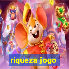 riqueza jogo