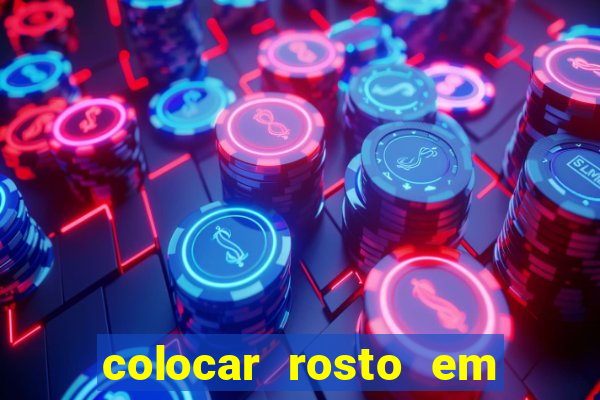 colocar rosto em outro corpo montagem online