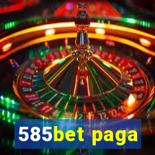 585bet paga