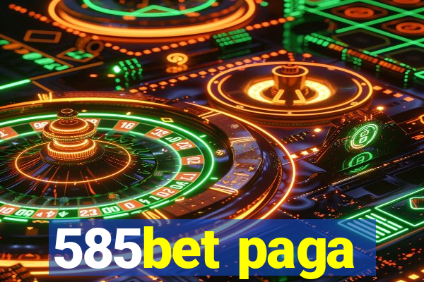 585bet paga