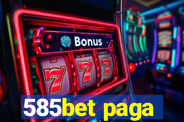 585bet paga