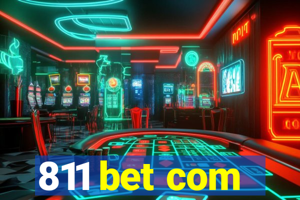 811 bet com