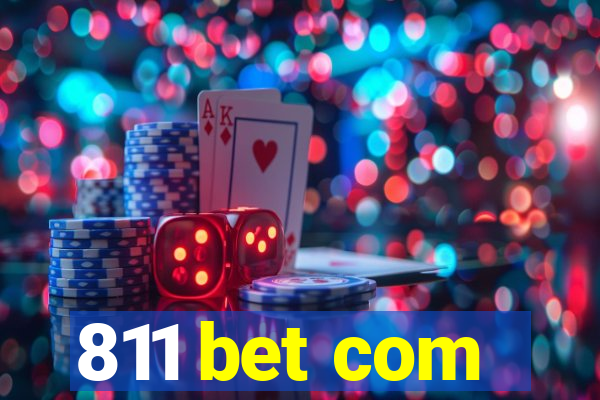 811 bet com