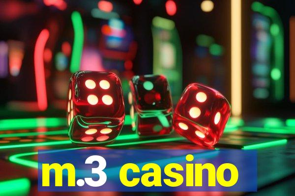 m.3 casino