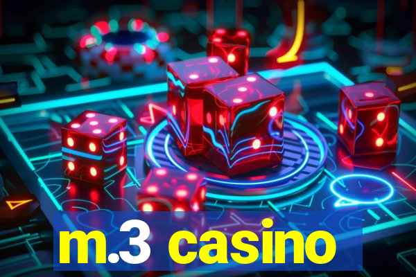 m.3 casino