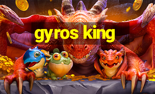 gyros king