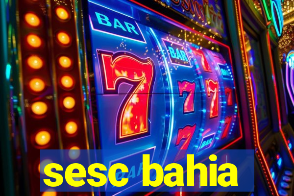 sesc bahia