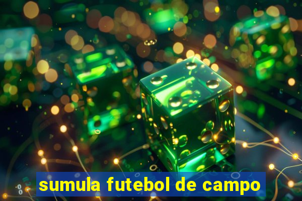 sumula futebol de campo