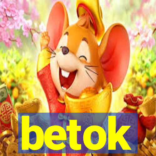 betok