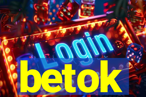 betok