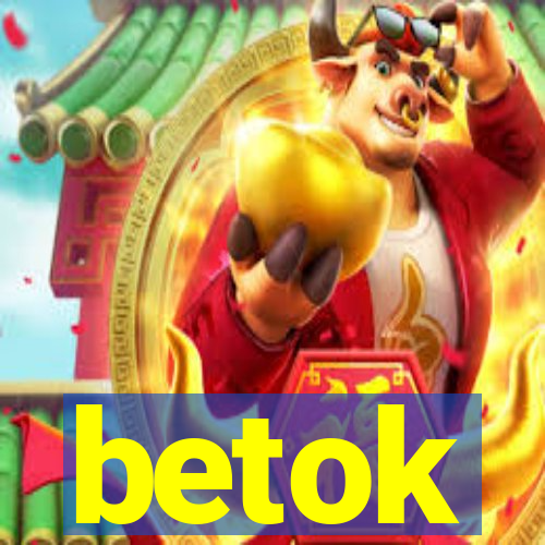 betok