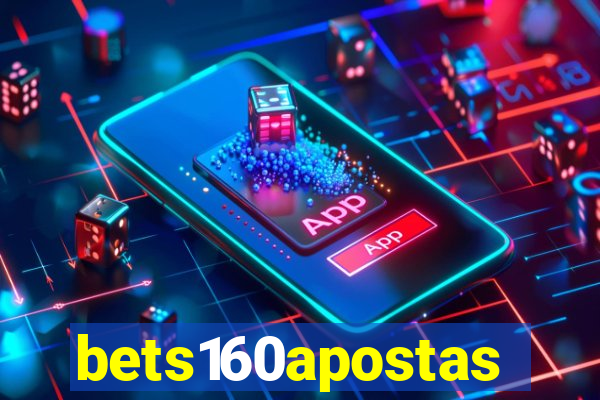 bets160apostas