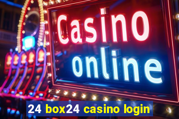 24 box24 casino login