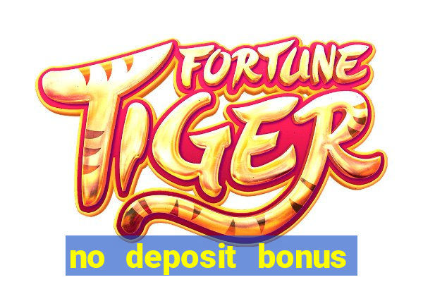 no deposit bonus casino new