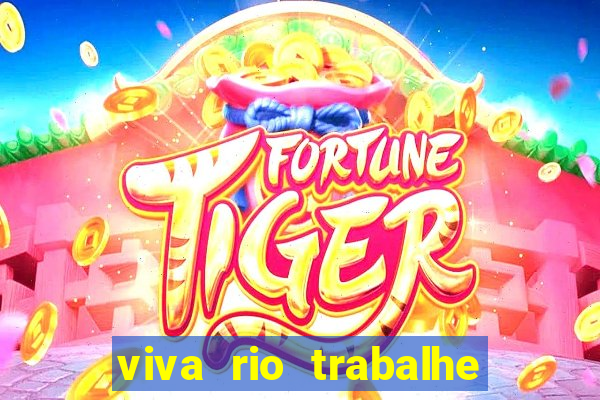 viva rio trabalhe conosco 2024