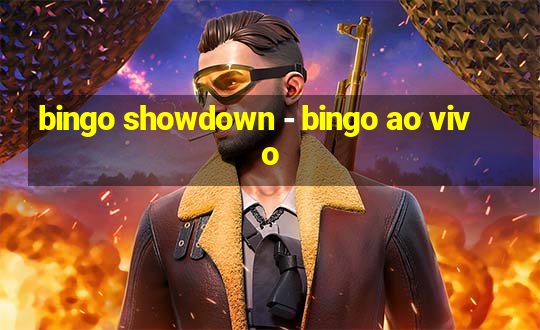 bingo showdown - bingo ao vivo