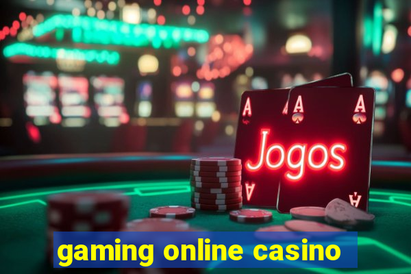 gaming online casino